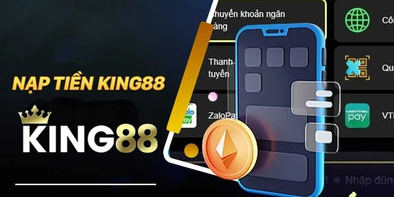 Những ưu điểm khi nạp tiền King88